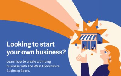 BLOG: West Oxfordshire-based? Light the spark for business success!