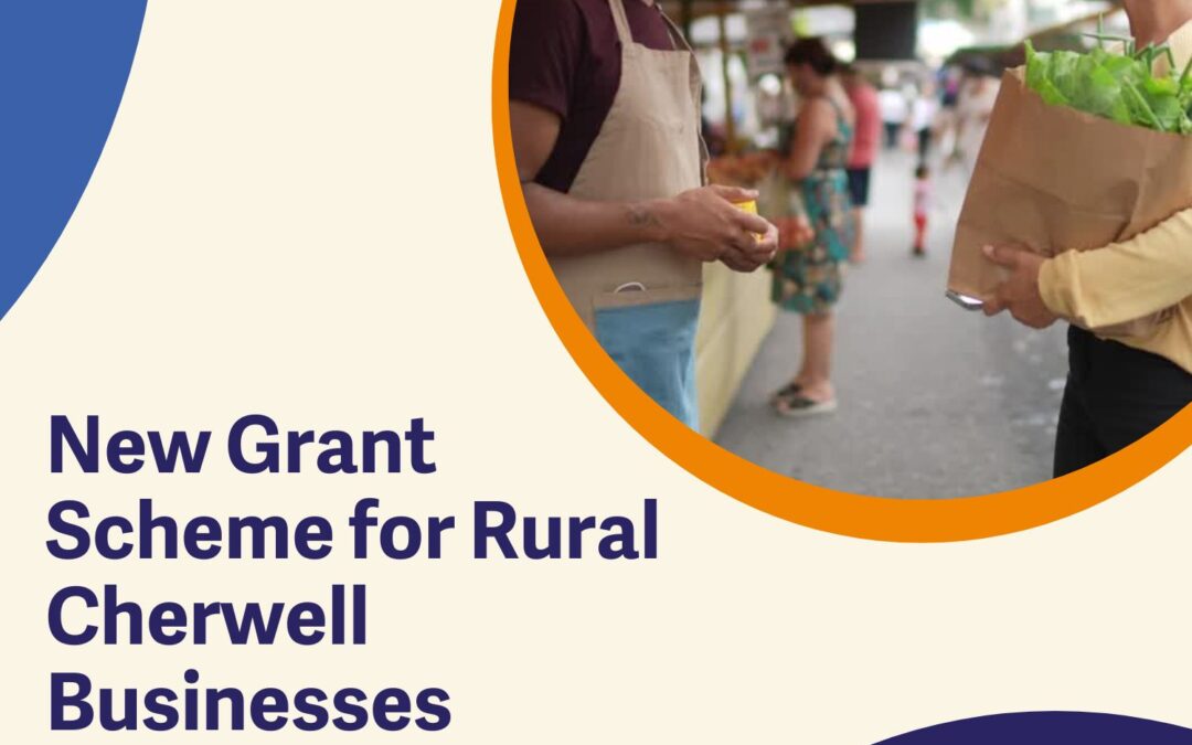 LAST CHANCE: Cherwell’s rural businesses urged to sign up to grant fund launch